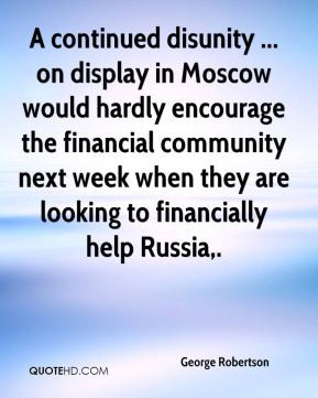 george-robertson-quote-a-continued-disunity-on-display-in-moscow.jpg