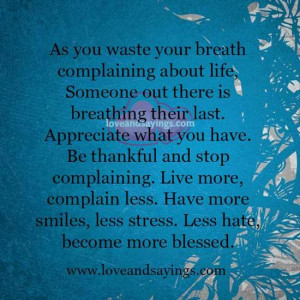 Complaining about life | Love and Sayings
