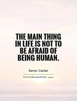 Quotes About Not Being Afraid