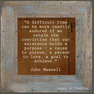 Quote of the Day: Difficult Time