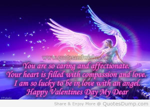 ... Lucky To Be In Love With An Angel. Happy Valentines Day Dear My Dear