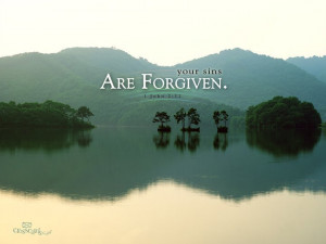 God-The creator Forgiven sins...