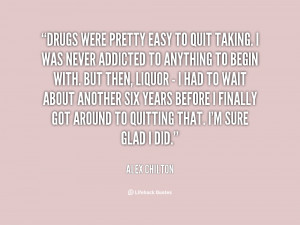 quote-Alex-Chilton-drugs-were-pretty-easy-to-quit-taking-71412.png