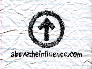 ABOVE THE INFLUENCE Image