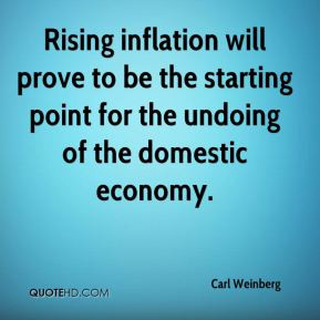 Carl Weinberg - Rising inflation will prove to be the starting point ...