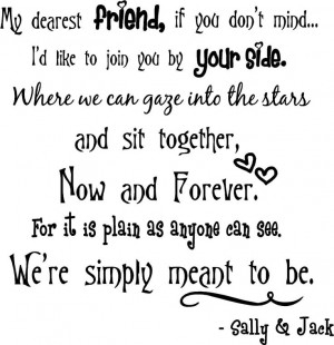 Jack Skellington and Sally quote. I almost died when they said this ...