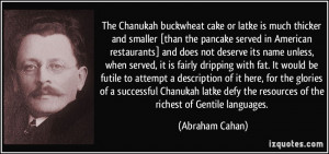 The Chanukah buckwheat cake or latke is much thicker and smaller [than ...