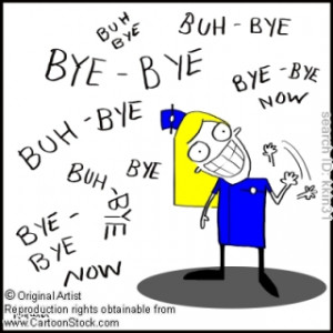 The moment I am truly sincere with my smiles is when I greet goodbye ...