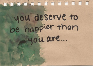 ... quote textography happiness quote omg 90 haha you deserve to be