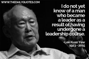 man-who-became-a-leader-lee-kuan-yew-quotes-sayings-pictures.jpg