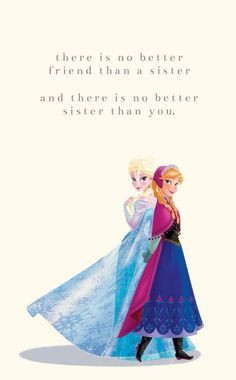 Frozen ~Quote 4~ Said By Anna and Elsa.