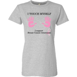 touch myself Women's T-Shirt - Heather Grey $16.99