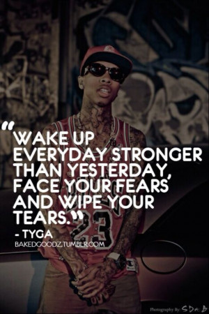 Life Quotes By Tyga