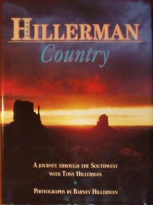 ... Hillerman Country: A Journey Through the Southwest With Tony Hillerman