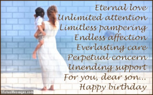 ... perpetual concern, unending support, for you dear son. Happy birthday
