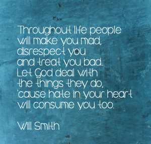 Throughout Life People Will Make You Mad