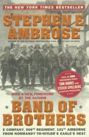 Band of Brothers: E Company, 506th Regiment, 101st Airborne from ...