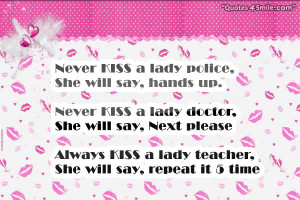 Hilarious Quotes That Make You Laugh Out Loud Funny Kiss Quote