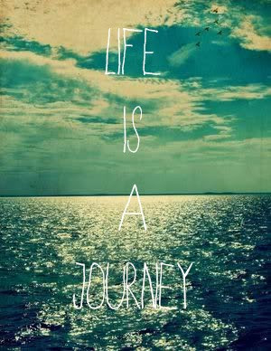 life is a journey quotes life is a journey