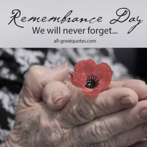 Remembrance Day – We will never forget – In Loving Memory Cards ...