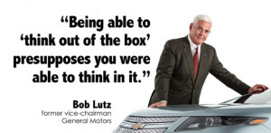 Bob Lutz on Creative Thinking