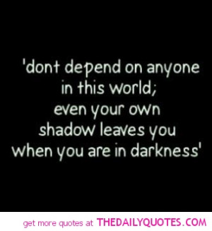 Don't Depend On Anyone
