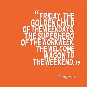 Today is Friday. Let’s all have a ball. Be happy. Let the negativity ...