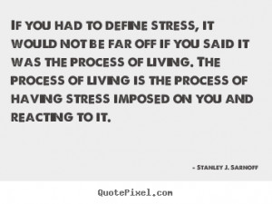 Life Stress Quotes