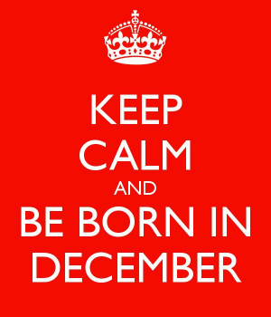 December...yep! It's all good...;)