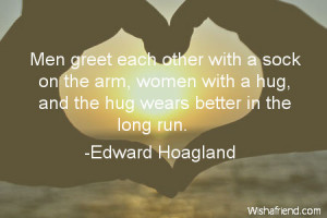 hug-Men greet each other with a sock on the arm, women with a hug, and ...