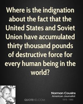 the indignation about the fact that the United States and Soviet Union ...