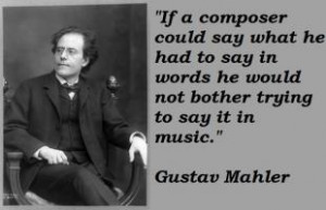 Mahler Quotes