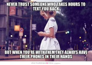 Trust Quotes Waiting Quotes Texting Quotes Phone Quotes