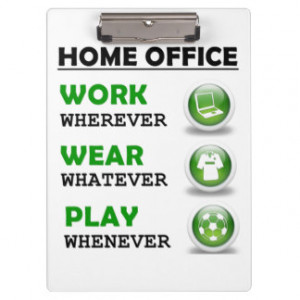 Work From Home Office Funny Quote Clipboard
