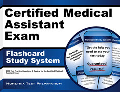 Includes Certified Medical Assistant Practice Test Questions