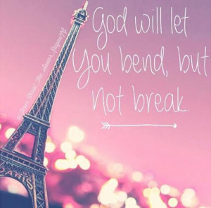... but not break unknown quotes added by cheekkuuu 2 up 0 down god quotes