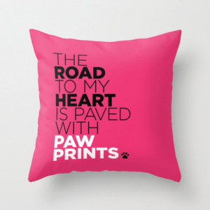 Home Cushions Paw Prints Quote Throw Pillow 16x16