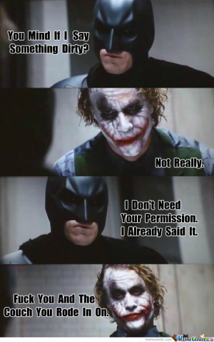 You Mind If I Say Something Dirty?