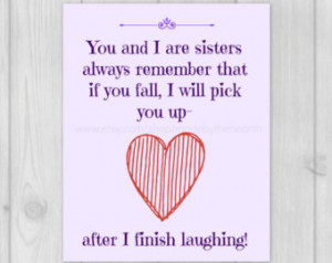Sister Quotes-Gift for Sister-Quote Art-Sister Gift-8x10 Wall Art ...