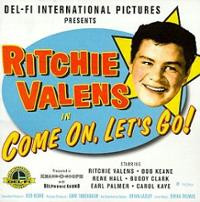 valens video last kiss ritchie valens come on lets go