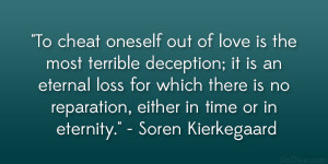 Family Deception Quotes Soren kierkegaard quote 22