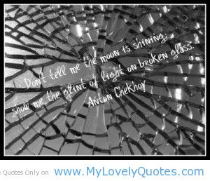 Light on the broken glass – broken sad quotes