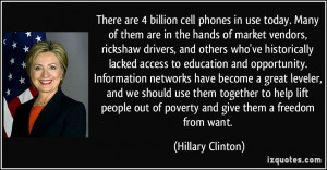 There are 4 billion cell phones in use today. Many of them are in the ...