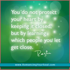 English-You-do-not-protect-your-heart-by-keeping-it-closed-but-by ...