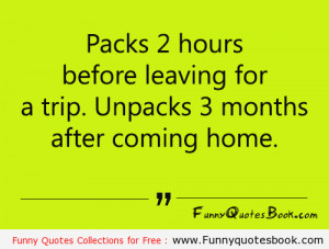 Funny Quotes about Packing a Luggage