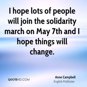 Anne Campbell - I hope lots of people will join the solidarity march ...