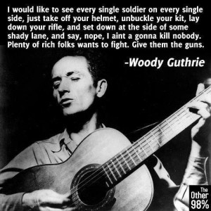 Woody Guthrie on war