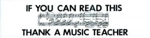 If you can read this thank a music teacher Image