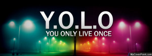 Yolo Facebook Timeline Cover