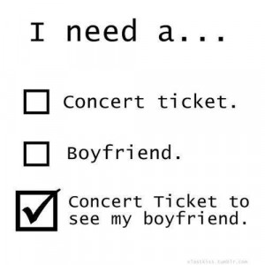 boyfriend, concert, concert ticket, funny, lol, quest, quotes, rock ...